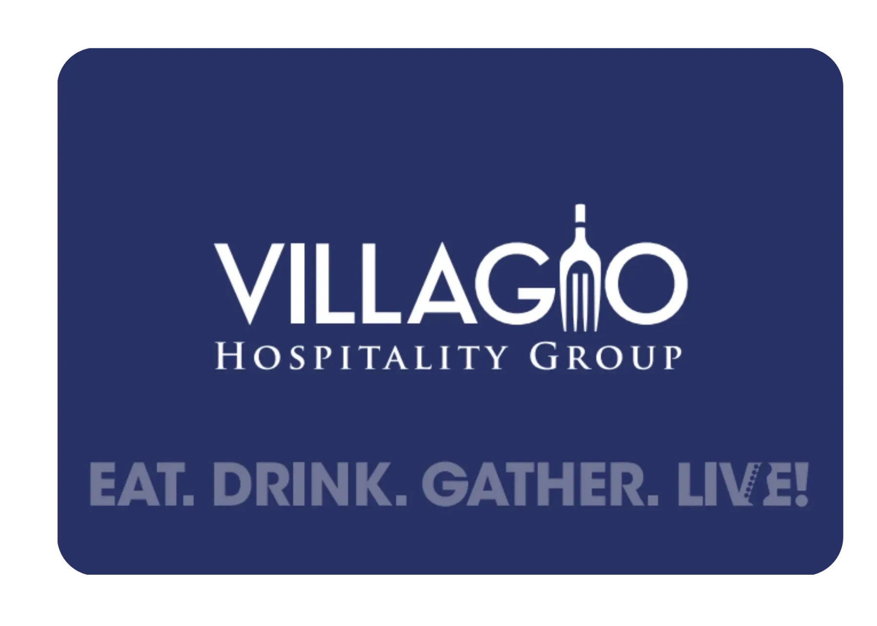 Gift Cards from Villagio Hospitality Group